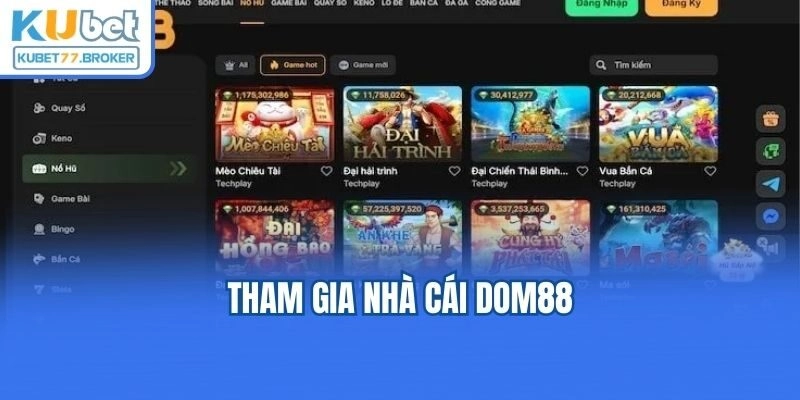Tham gia nhà cái Dom88
